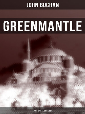 cover image of Greenmantle (Spy & Mystery Series)